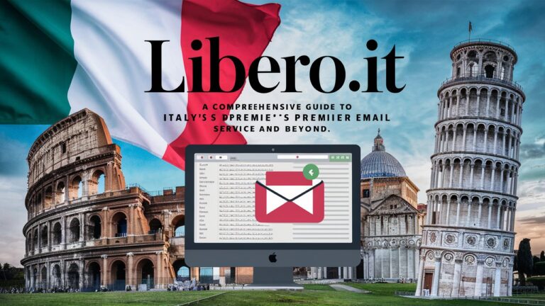 Libero.it: A Comprehensive Guide to Italy’s Premier Email Service and Beyond